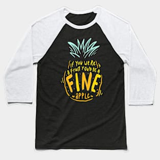 FINEapple Baseball T-Shirt